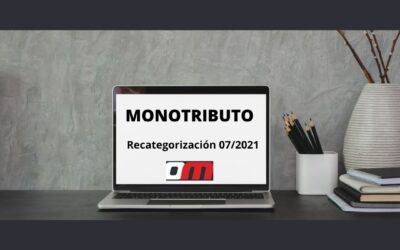 Monotributo: Aspectos relevantes sobre la recategorización semestral de julio